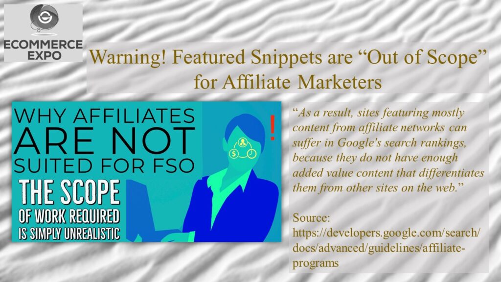 All gambling companies rely on affiliate partners to get them clicks and sales from search engines. However, Google is very clear that only content owners are permitted to apply for featured snippets. So it’s important for companies to target featured snippets on their main sites, because affiliates will not be able to do it for them.